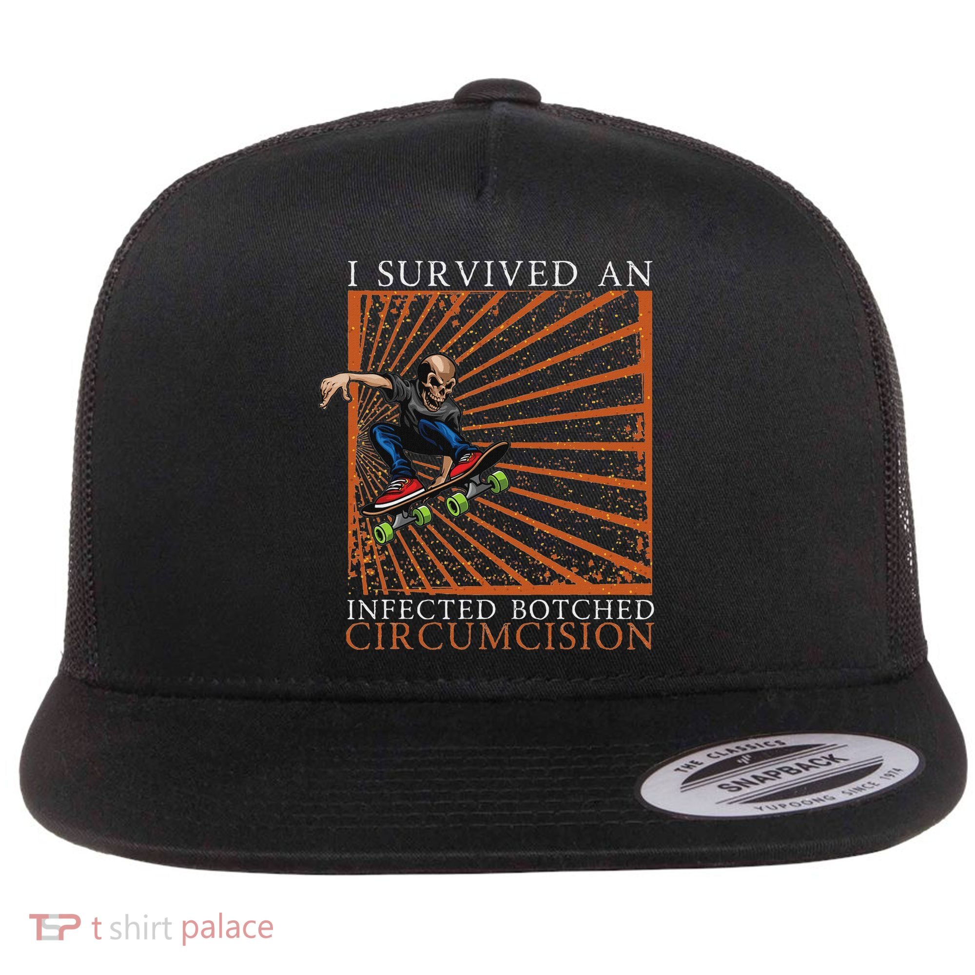 Funny Survived An Infected Botched Circumcision Meme Weird Flat Bill Trucker Hat