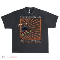 Funny Survived An Infected Botched Circumcision Meme Weird Urban Oversized Heavyweight T-Shirt thumb 0