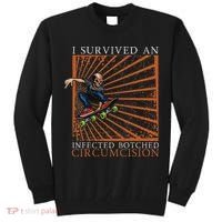 Funny Survived An Infected Botched Circumcision Meme Weird Tall Sweatshirt thumb 0