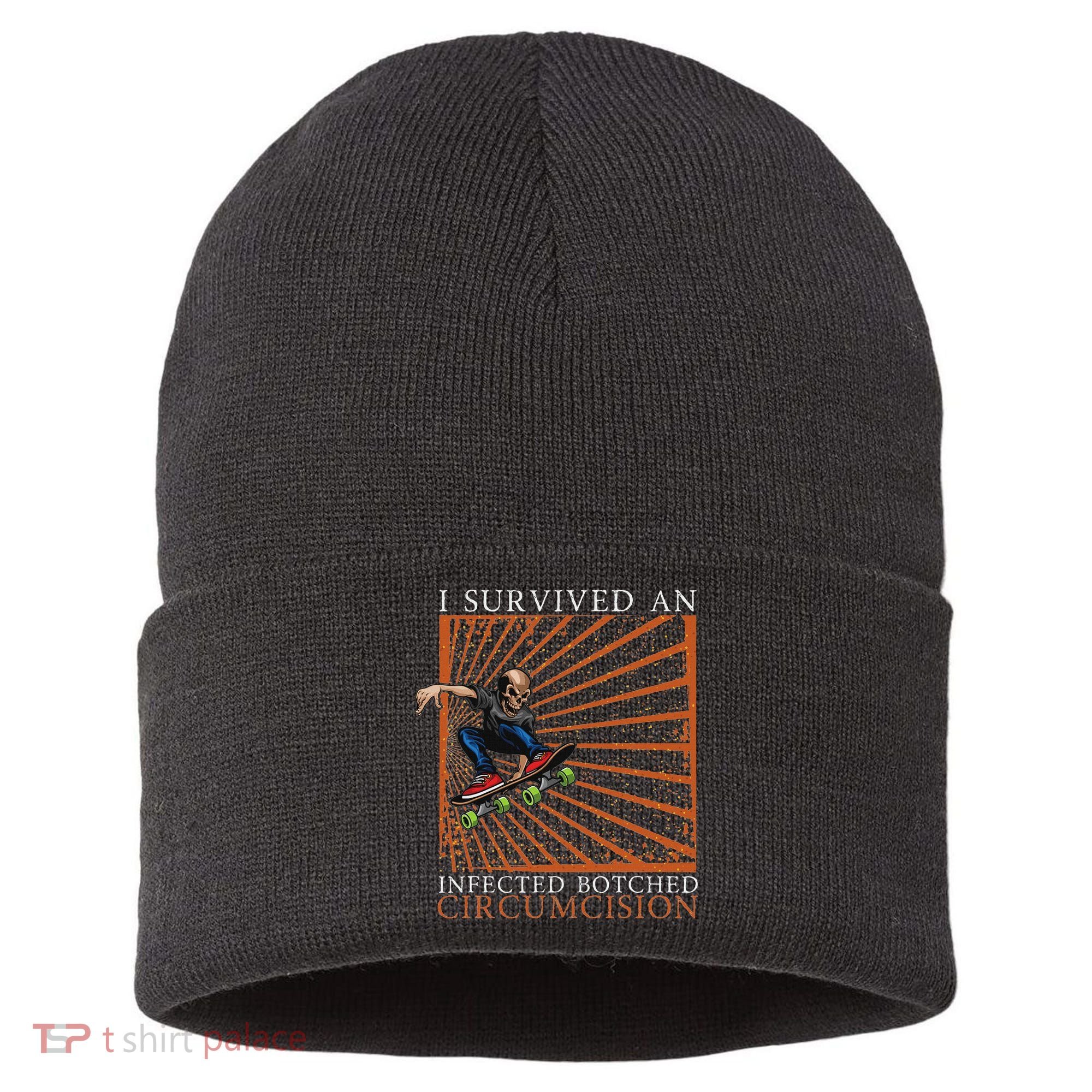 Funny Survived An Infected Botched Circumcision Meme Weird Sustainable Knit Beanie