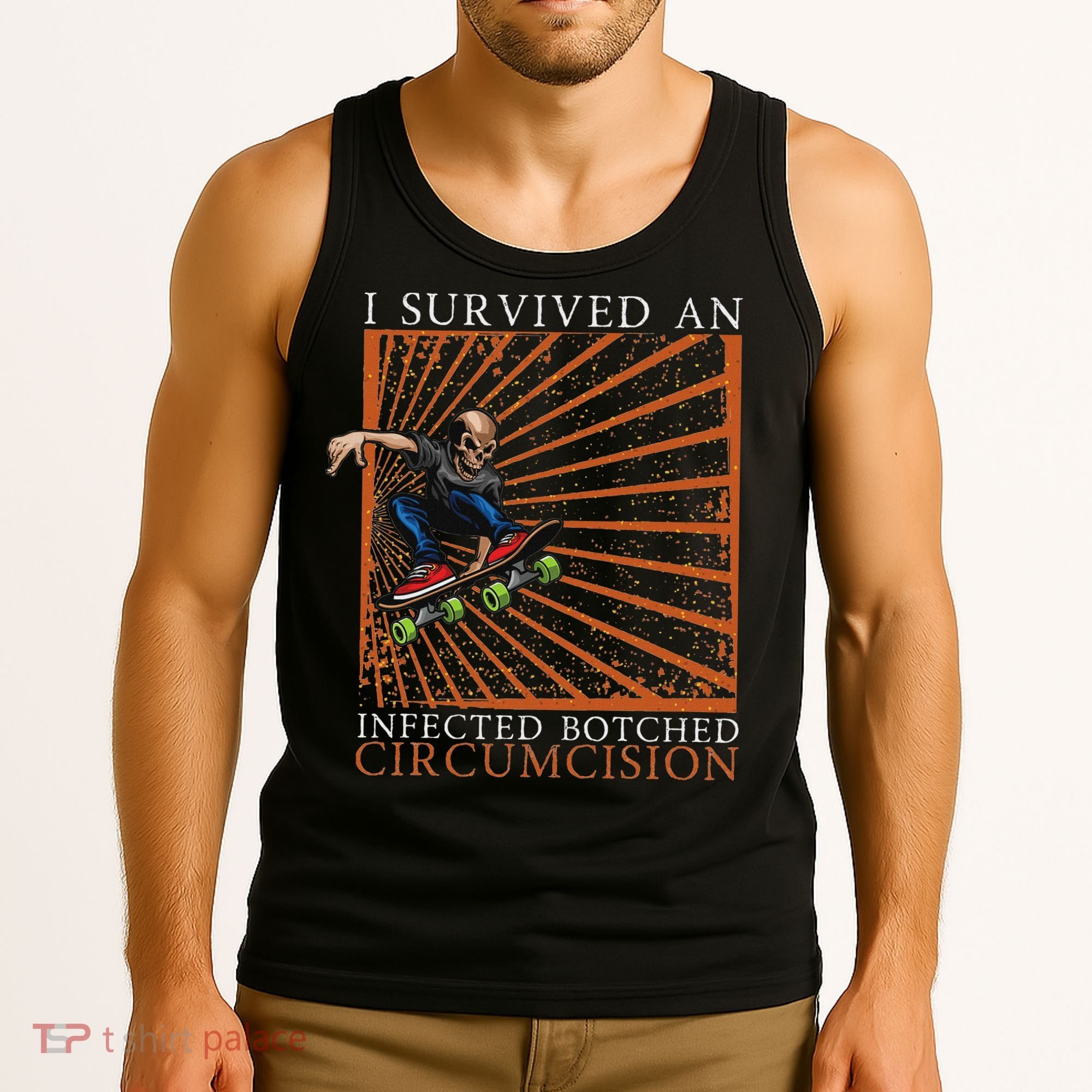 Funny Survived An Infected Botched Circumcision Meme Weird Tank Top