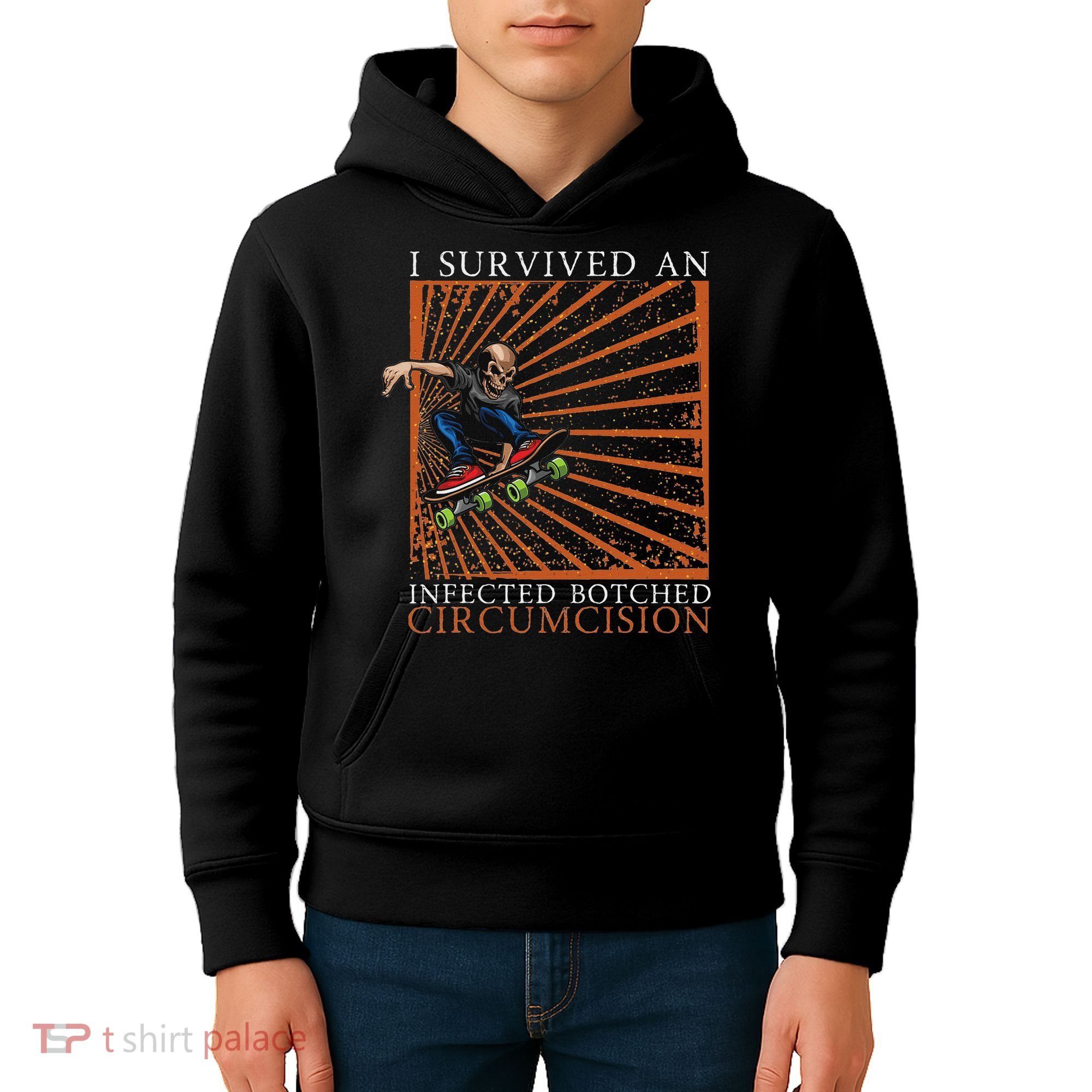 Funny Survived An Infected Botched Circumcision Meme Weird Kids Hoodie