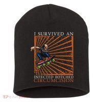 Funny Survived An Infected Botched Circumcision Meme Weird Short Acrylic Beanie thumb 0