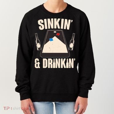 Funny Sinkin And Drinkin Cornhole Game Women's Sweatshirt
