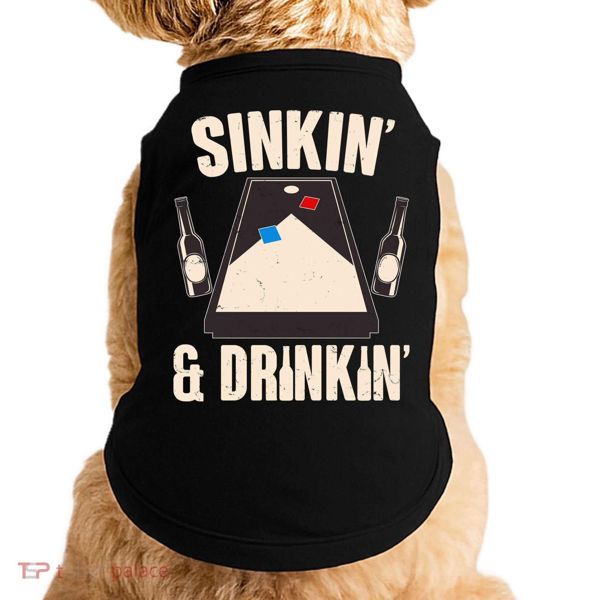 Funny Sinkin And Drinkin Cornhole Game Doggie Tank