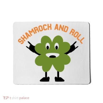 Funny Shamrock And Roll Irish Leaf St Patricks Day Mousepad