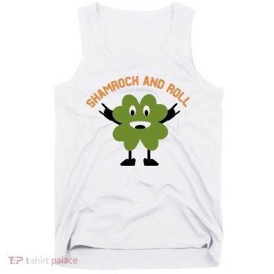 Funny Shamrock And Roll Irish Leaf St Patricks Day Tank Top