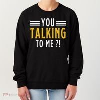 Funny Saying Are You Talking To Me Women's Sweatshirt thumb 0