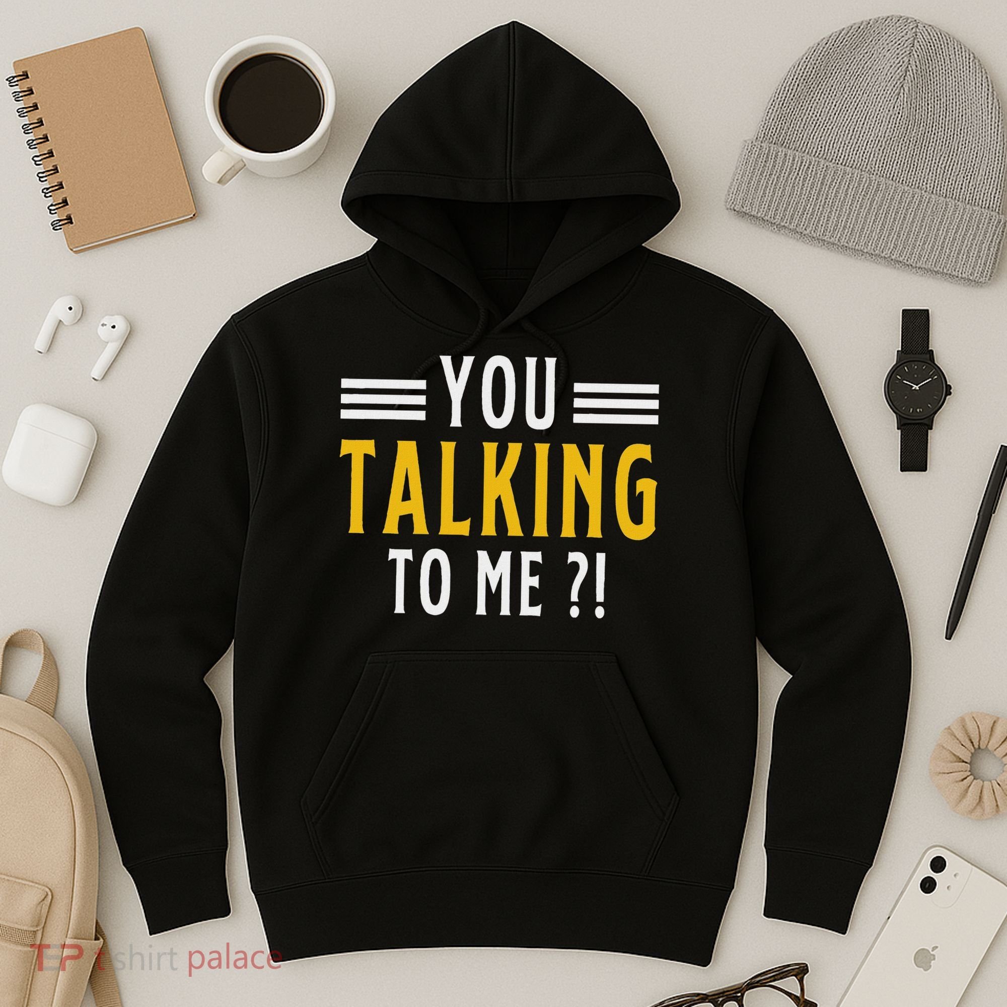 Funny Saying Are You Talking To Me Hoodie