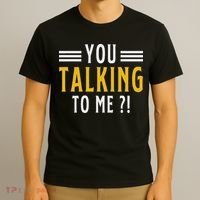 Funny Saying Are You Talking To Me T-Shirt thumb 3