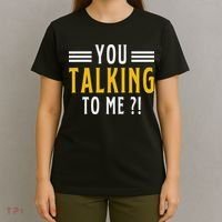 Funny Saying Are You Talking To Me T-Shirt thumb 4