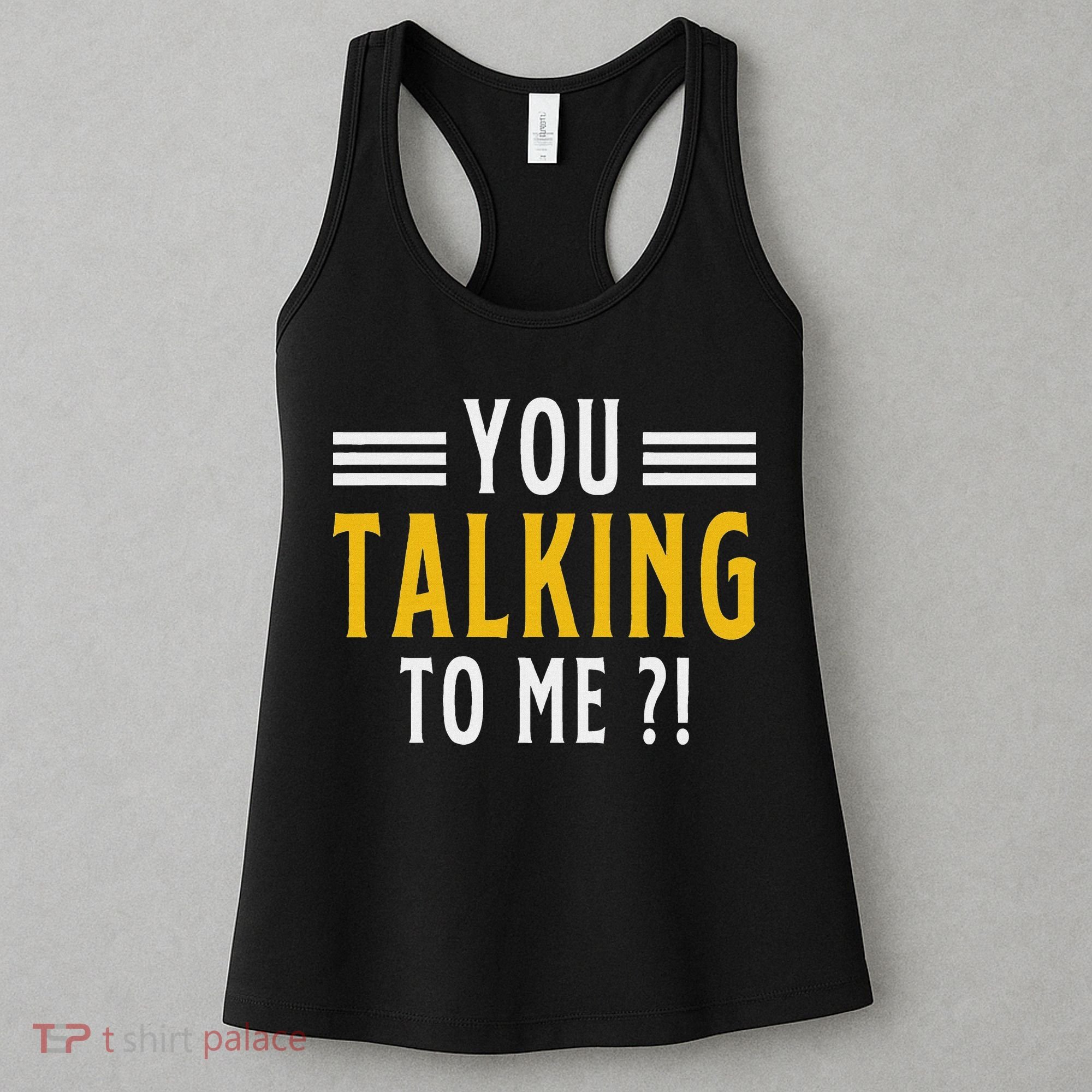 Funny Saying Are You Talking To Me Women's Tank Top