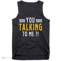 Funny Saying Are You Talking To Me Tank Top thumb 0