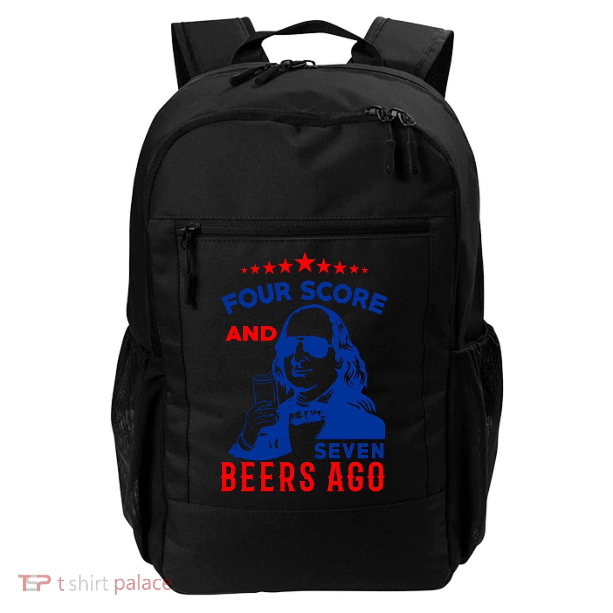 Four Score And Seven Beers Ago 4th Of July USA Merica Backpack