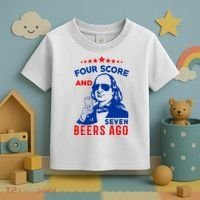 Four Score And Seven Beers Ago 4th Of July USA Merica Toddler T-Shirt thumb 3