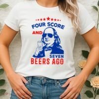 Four Score And Seven Beers Ago 4th Of July USA Merica Women's T-Shirt thumb 2