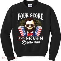 Four Score And 7 Beers Ago 4th Of July Drinking Like Lincoln Kids Sweatshirt thumb 0