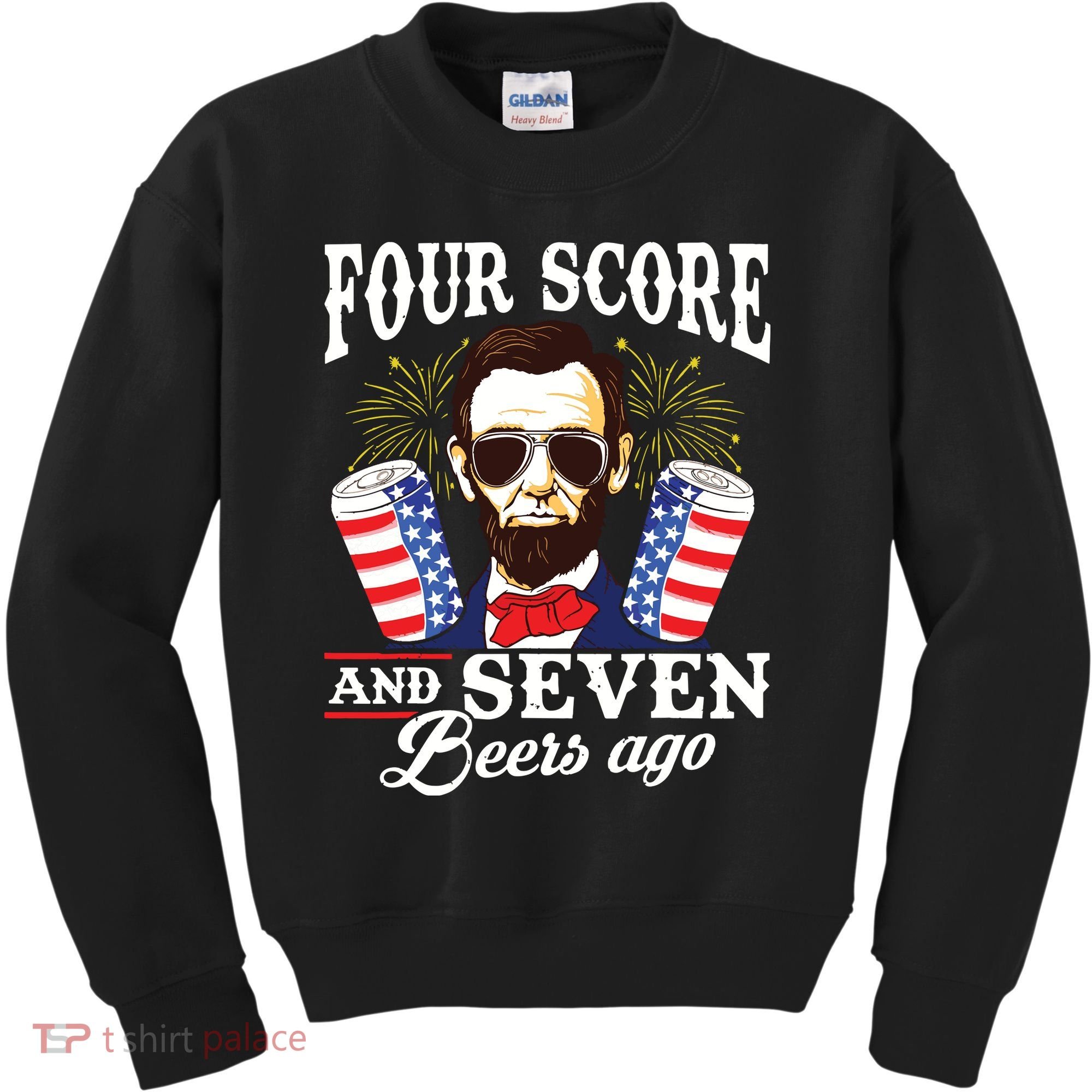 Four Score And 7 Beers Ago 4th Of July Drinking Like Lincoln Kids Sweatshirt