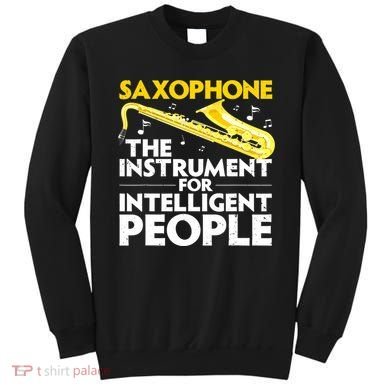 Funny Saxophone Art Sax Lover Saxophone Player Sweatshirt