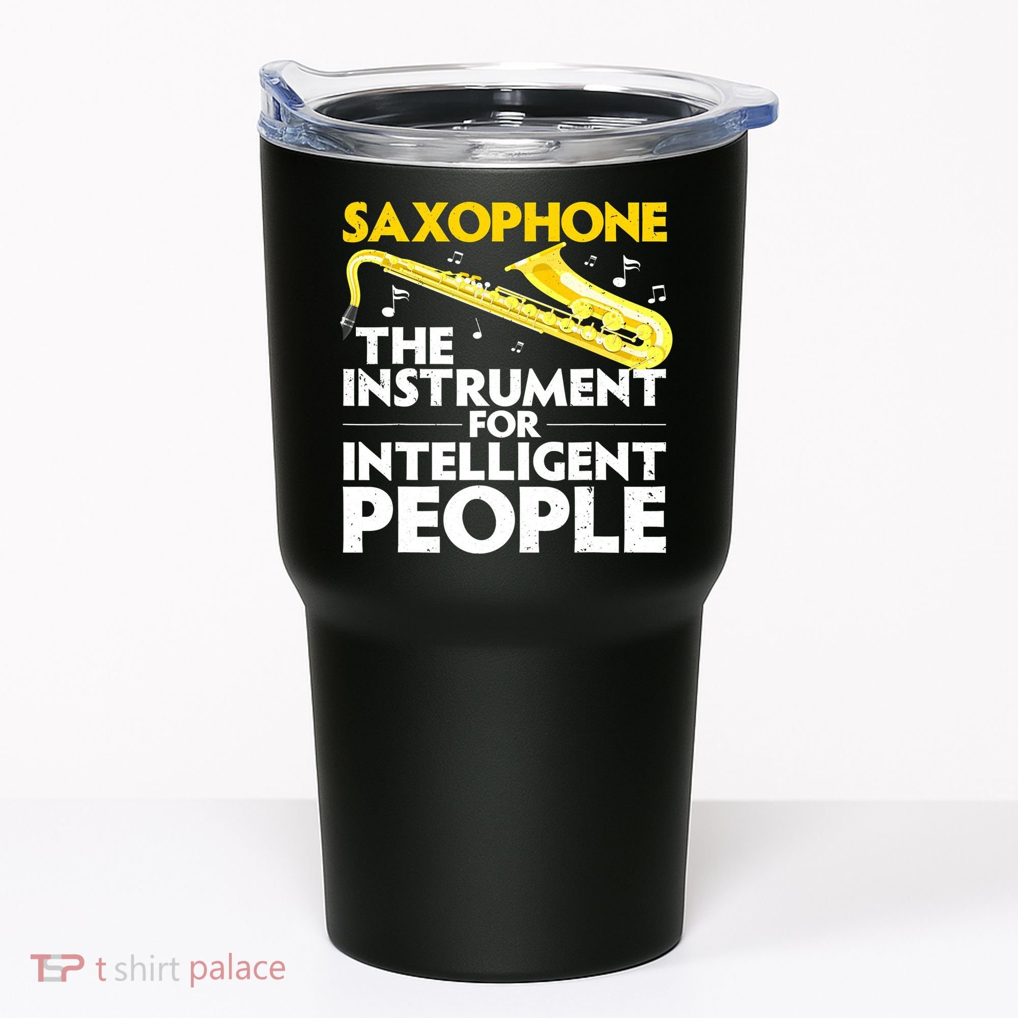 Funny Saxophone Art Sax Lover Saxophone Player Tumbler