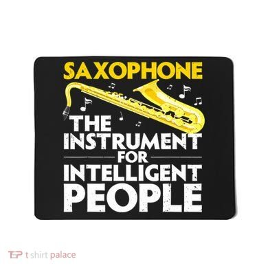 Funny Saxophone Art Sax Lover Saxophone Player Mousepad
