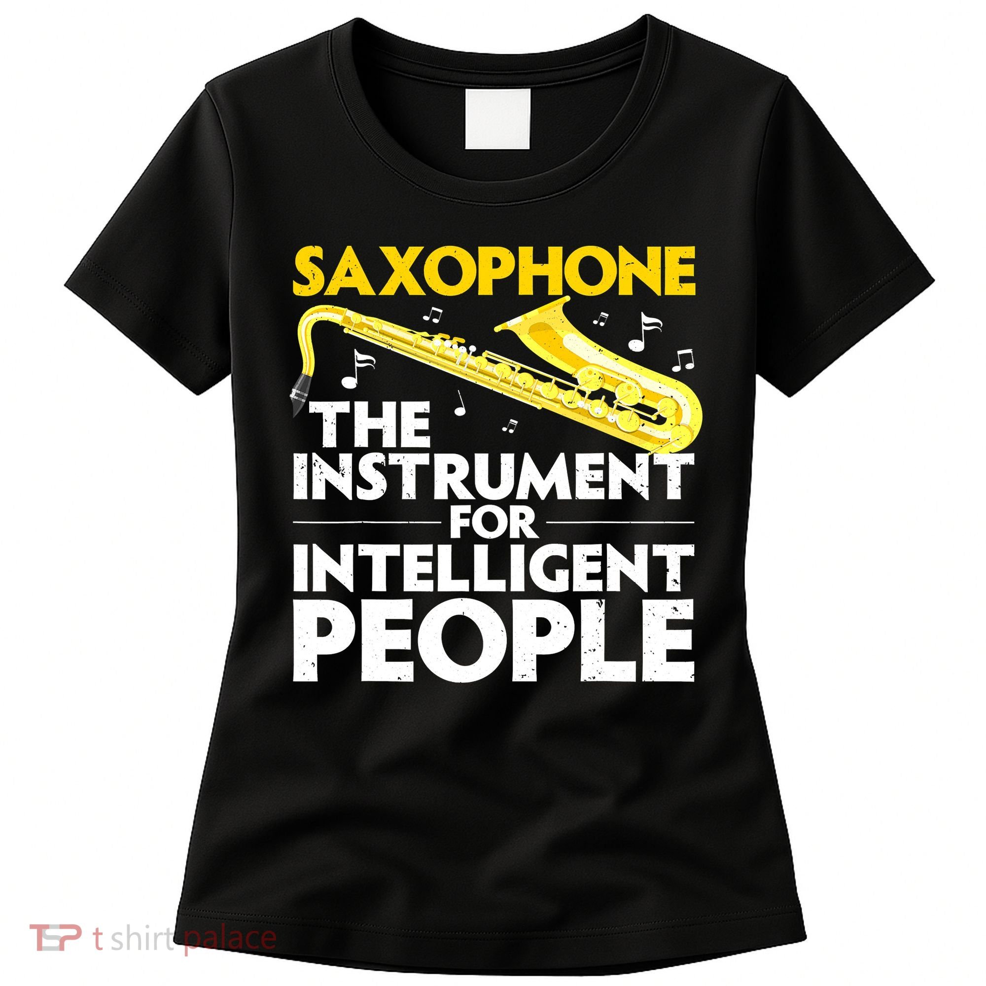 Funny Saxophone Art Sax Lover Saxophone Player Women's T-Shirt