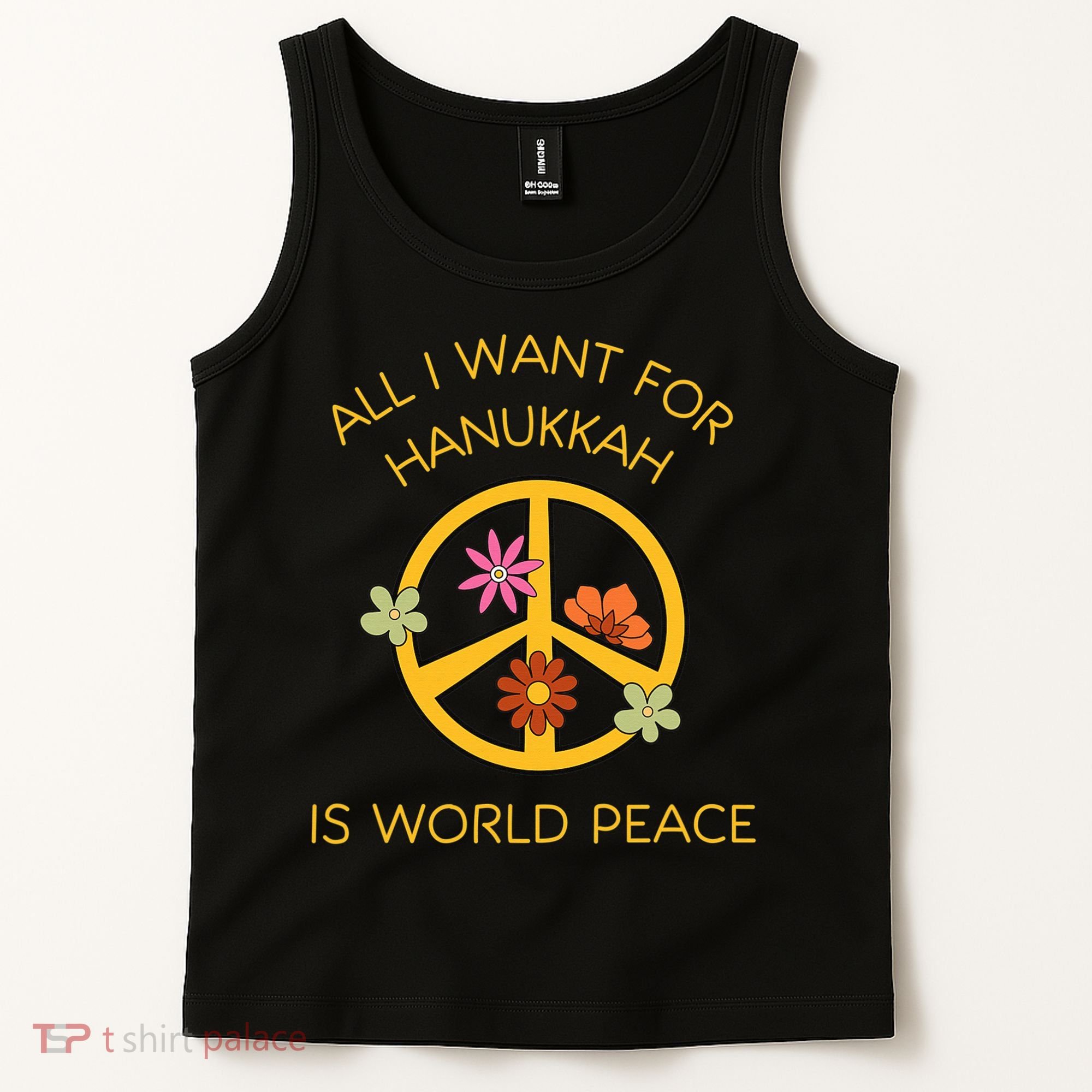 Funny Saying All I Want For Hanukkah Is World Peace  Tank Top