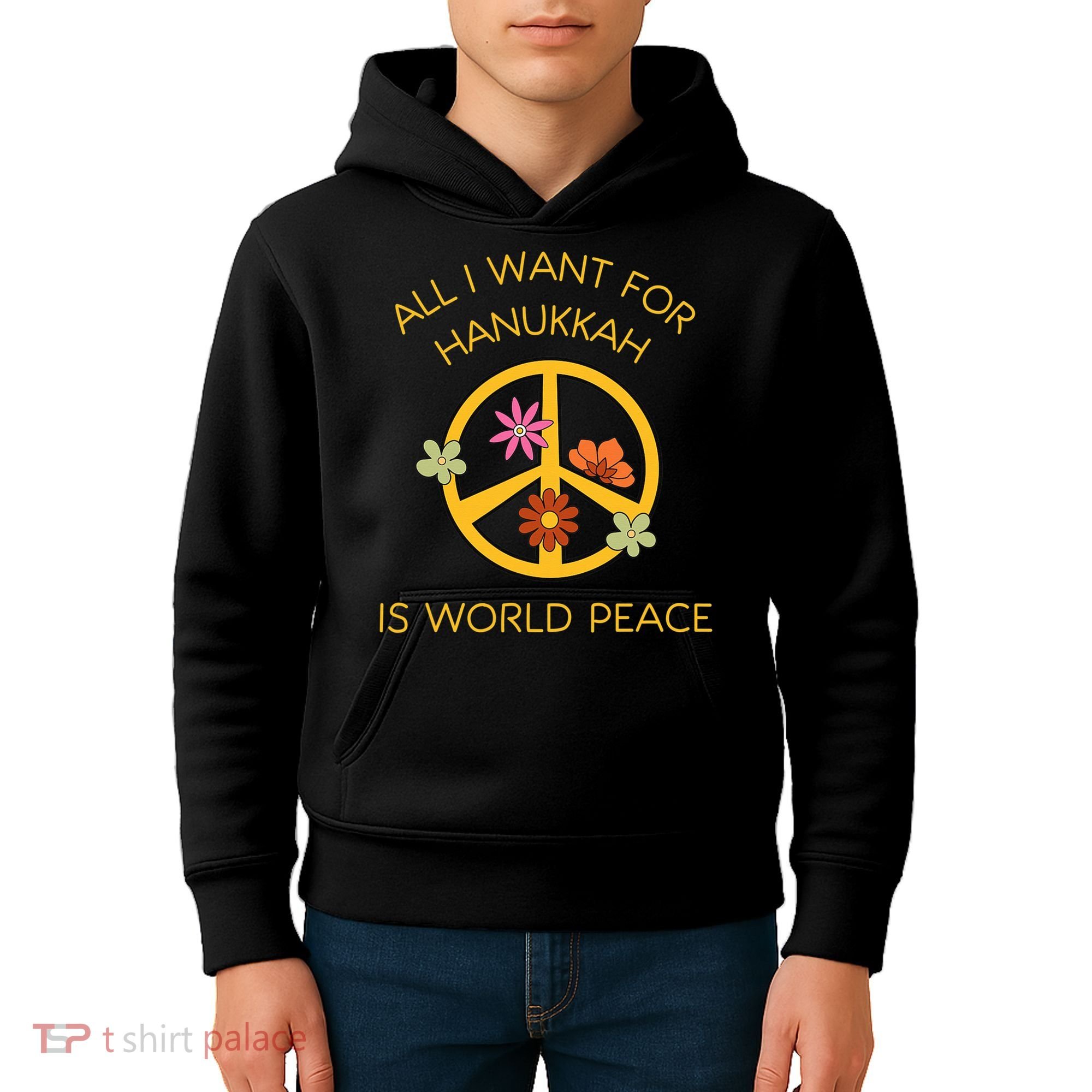 Funny Saying All I Want For Hanukkah Is World Peace  Kids Hoodie