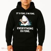 Funny Shark Attack It’s Fine I’m Fine Everything Is Fine Hoodie thumb 2