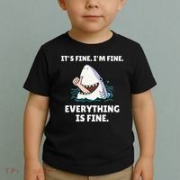 Funny Shark Attack It’s Fine I’m Fine Everything Is Fine Toddler T-Shirt thumb 2