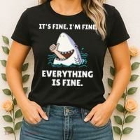 Funny Shark Attack It’s Fine I’m Fine Everything Is Fine Women's T-Shirt thumb 2