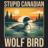 Funny Sarcastic Animal Stupid Canadian Wolf Bird Tumbler thumb 3