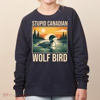 Funny Sarcastic Animal Stupid Canadian Wolf Bird Women's Sweatshirt thumb 0