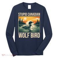 Funny Sarcastic Animal Stupid Canadian Wolf Bird Long Sleeve Shirt thumb 0