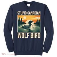 Funny Sarcastic Animal Stupid Canadian Wolf Bird Sweatshirt thumb 0
