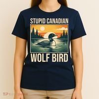 Funny Sarcastic Animal Stupid Canadian Wolf Bird T-Shirt thumb 4