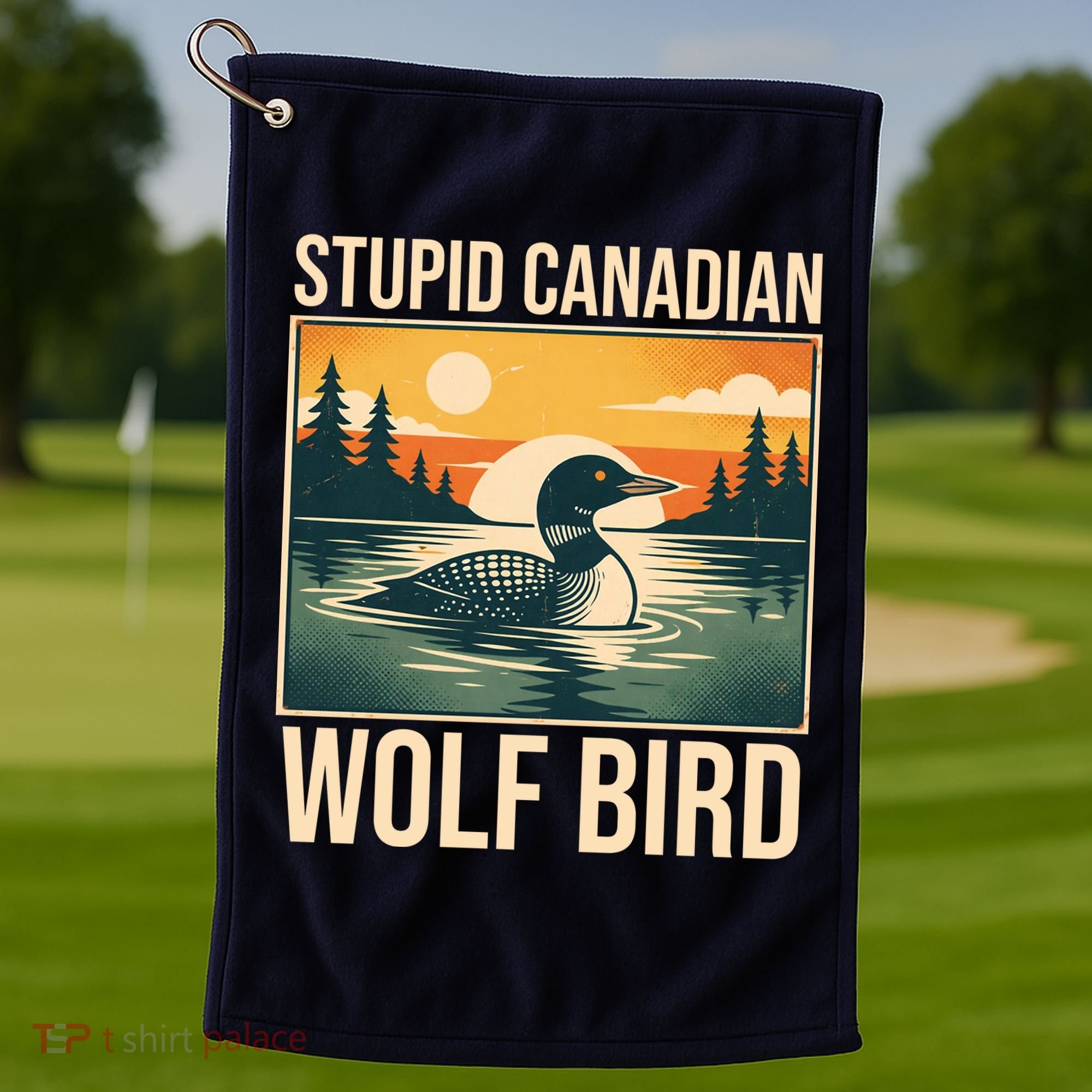 Funny Sarcastic Animal Stupid Canadian Wolf Bird Golf Towel