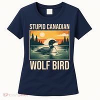 Funny Sarcastic Animal Stupid Canadian Wolf Bird Women's T-Shirt thumb 0