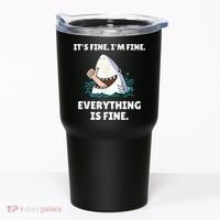Funny Shark Attack It’s Fine I’m Fine Everything Is Fine Tumbler thumb 0