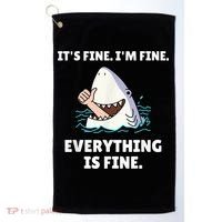 Funny Shark Attack It’s Fine I’m Fine Everything Is Fine Golf Towel thumb 0
