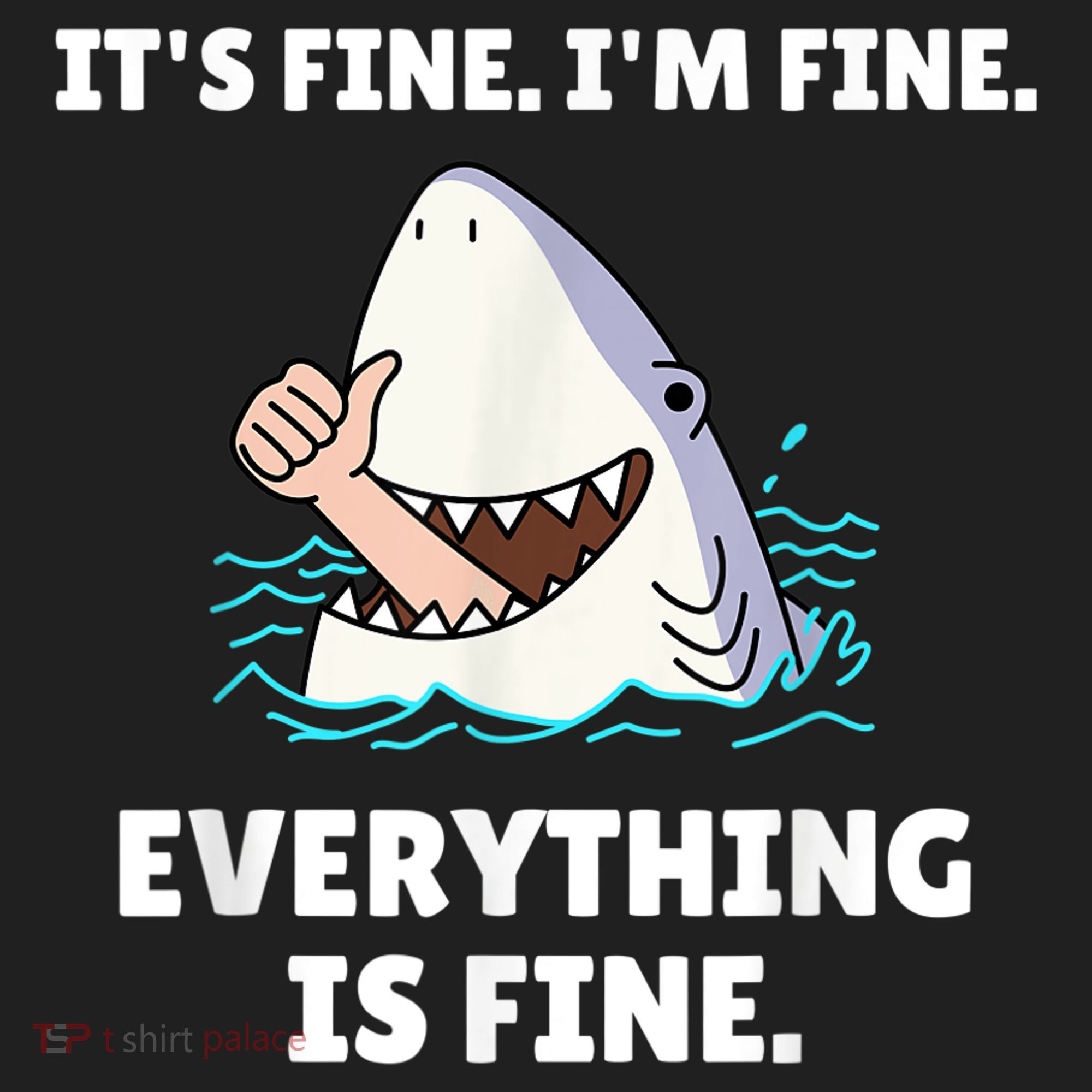 Funny Shark Attack It’s Fine I’m Fine Everything Is Fine Golf Towel