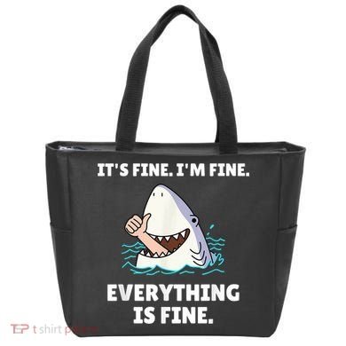 Funny Shark Attack It’s Fine I’m Fine Everything Is Fine Tote Bag
