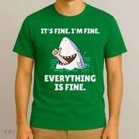Funny Shark Attack It’s Fine I’m Fine Everything Is Fine T-Shirt thumb 3