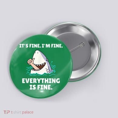 Funny Shark Attack It’s Fine I’m Fine Everything Is Fine Button