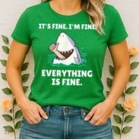 Funny Shark Attack It’s Fine I’m Fine Everything Is Fine Women's T-Shirt thumb 2