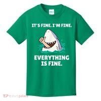 Funny Shark Attack It’s Fine I’m Fine Everything Is Fine Kids T-Shirt thumb 0