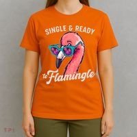Funny Single And Ready To Flamingle Flamingo T-Shirt thumb 4
