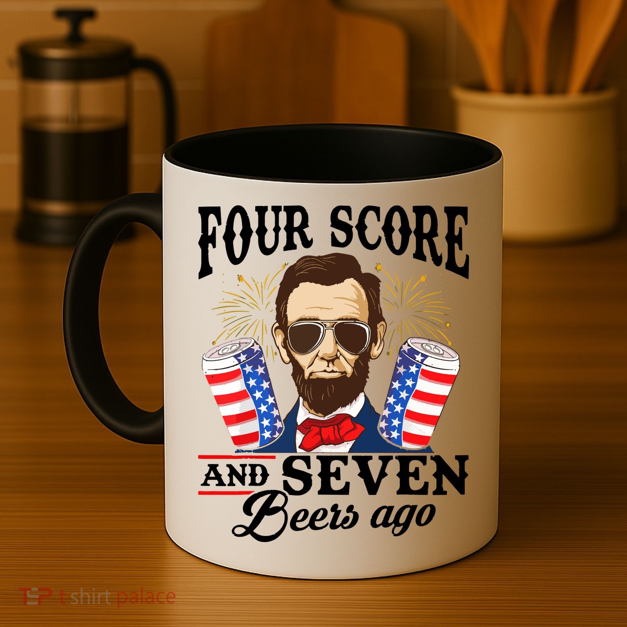 Four Score And 7 Beers Ago 4th Of July Drinking Like Lincoln Coffee Mug