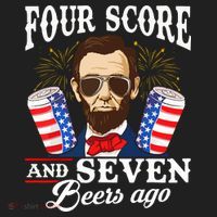 Four Score And 7 Beers Ago 4th Of July Drinking Like Lincoln Tumbler thumb 3