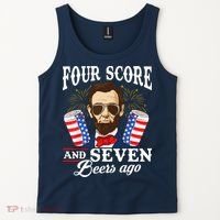 Four Score And 7 Beers Ago 4th Of July Drinking Like Lincoln Tank Top thumb 2